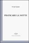 Ksenja Laginja - Praticare la notte
