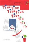 Emanuela Bussolati, Elisabetta Garilli - Tino Tino Tino Tina Tino tin tin tin tin. Dai ascolto al tuo talento