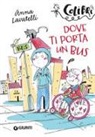Anna Lavatelli, F. Carabelli - Dove ti porta un bus