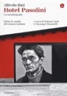 Alfredo Bini, S. Isola, G. Simonelli - Hotel Pasolini. Un'autobiografia. Dietro le quinte del cinema italiano