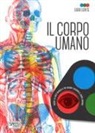 Valentina Bonaguro - Il corpo umano. Libri lente