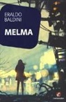 Eraldo Baldini - Melma