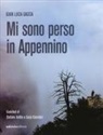 Gian Luca Gasca - Mi sono perso in Appennino