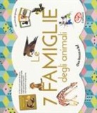 Pierre Belvès, Lucile Butel, Étienne Morel, Feodor Rojankovsky, Simon Romain - Le 7 famiglie degli animali