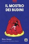 Mara Dompè, E. Marton - Il mostro dei budini