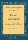 James David Marwick - Early Glasgow