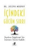 Joseph Murphy - Icindeki Gücün Sirri