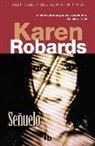 Karen Robards - Señuelo