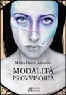 Maria Laura Antonini - Modalità provvisoria