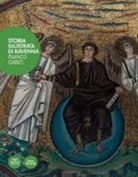 Franco Gabici - Storia illustrata di Ravenna