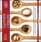 Rosanna Passione - Cucinare i legumi