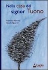 Fabrizio Monetti, Guido Quarzo - Nella casa del signor Tuono