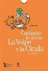 Grazia Abbà - Cantiamo in scena. La volpe e la cicala di Esopo. Con MP3 su sito web