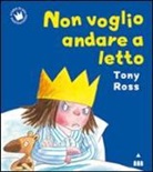 Tony Ross - Non voglio andare a letto