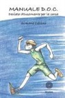 Simone Cellini - Manuale D.O.C. Deviato ottusamente per la corsa