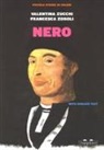 Francesca Zoboli, Valentina Zucchi - Nero. Piccole storie di colori. Ediz. italiana e inglese