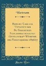 Wartmann Wartmann - Bericht Über Die Tätigkeit Der St. Gallischen Naturwissenschaften Gesellschaft Während Des Vereinsjahres 1896/97 (Classic Reprint)