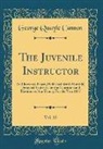 George Quayle Cannon - The Juvenile Instructor, Vol. 12: An Illustrated Paper, (Published Semi-Monthly) Designed Expressly for the Education and Elevation of the Young; For