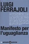 Luigi Ferrajoli - Manifesto per l'uguaglianza
