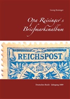 Georg Reisinger - Opa Reisinger´s Briefmarkenalbum