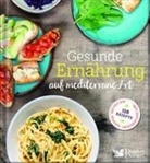 Reader' Digest: Verlag Das Beste GmbH, Reader's Digest: Verlag Das Beste GmbH - Gesunde Ernährung auf mediterrane Art