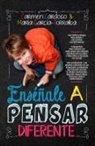 Maria del Carmen Cardoso - Ensenale a Pensar Diferente
