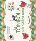 Madeleine Brunelet, Anne Fronsacq - La tombola della Gallina rossa