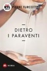 Pierre Turcotte - Dietro i paraventi