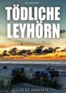 Elke Nansen - Tödliche Leyhörn