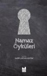 Sadik Yalsizucanlar - Namaz Öyküleri