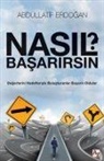 Abdullatif Erdogan - Nasil Basarirsin