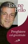 Antonio Bello - Preghiere col grembiule. Dammi, Signore, un'ala di riserva
