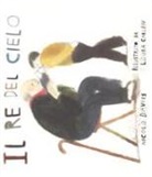 Nicola Davies, L. Carlin - Il re del cielo