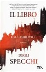 E.O. Chirovici - Il libro degli specchi