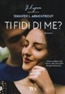 Armentrout Jennifer L. (J. Lynn), J. Lynn - Ti fidi di me?