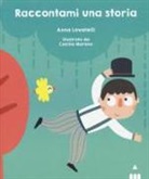 Anna Lavatelli, C. Moreno - Raccontami una storia