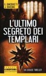 Eric Giacometti, Jacques Ravenne - L'ultimo segreto dei templari
