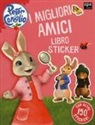 Beatrix Potter - I migliori amici. Peter Coniglio. Con adesivi