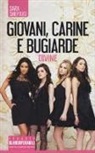 Sara Shepard - Giovani, carine e bugiarde. Divine