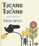 David McKee - Tucano il tucano