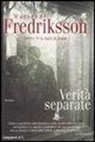 Marianne Fredriksson - Verità separate