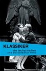 Nicole Kandioler, Peter Klimczak, Christer Petersen, Steinborn, Ank Steinborn, Anke Steinborn - Klassiker des tschechischen und slowakischen Films