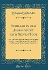 Edward Schröder - Schiller in dem Jahrhundert nach Seinem Tode