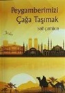 Sait camlica - Peygamberimizi Caga Tasimak
