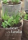 Burkhard Bohne - Del test a la taula : Planta, cultiva i cuina herbes aromàtiques a casa