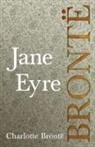 Charlotte Brontë - Jane Eyre;Including Introductory Essays by G. K. Chesterton and Virginia Woolf