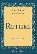 Max Schmid - Rethel (Classic Reprint)