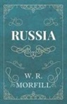 W R Morfill, W. R. Morfill - Russia