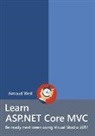Arnaud Weil - Learn ASP.NET Core - MVC and DI with .NET Core 1.1 using Visual Studio 2017