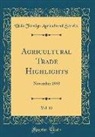 Usda Foreign Agricultural Service - Agricultural Trade Highlights, Vol. 11